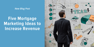 (2)Five Mortgage Marketing Ideas to Increase Revenue - Social