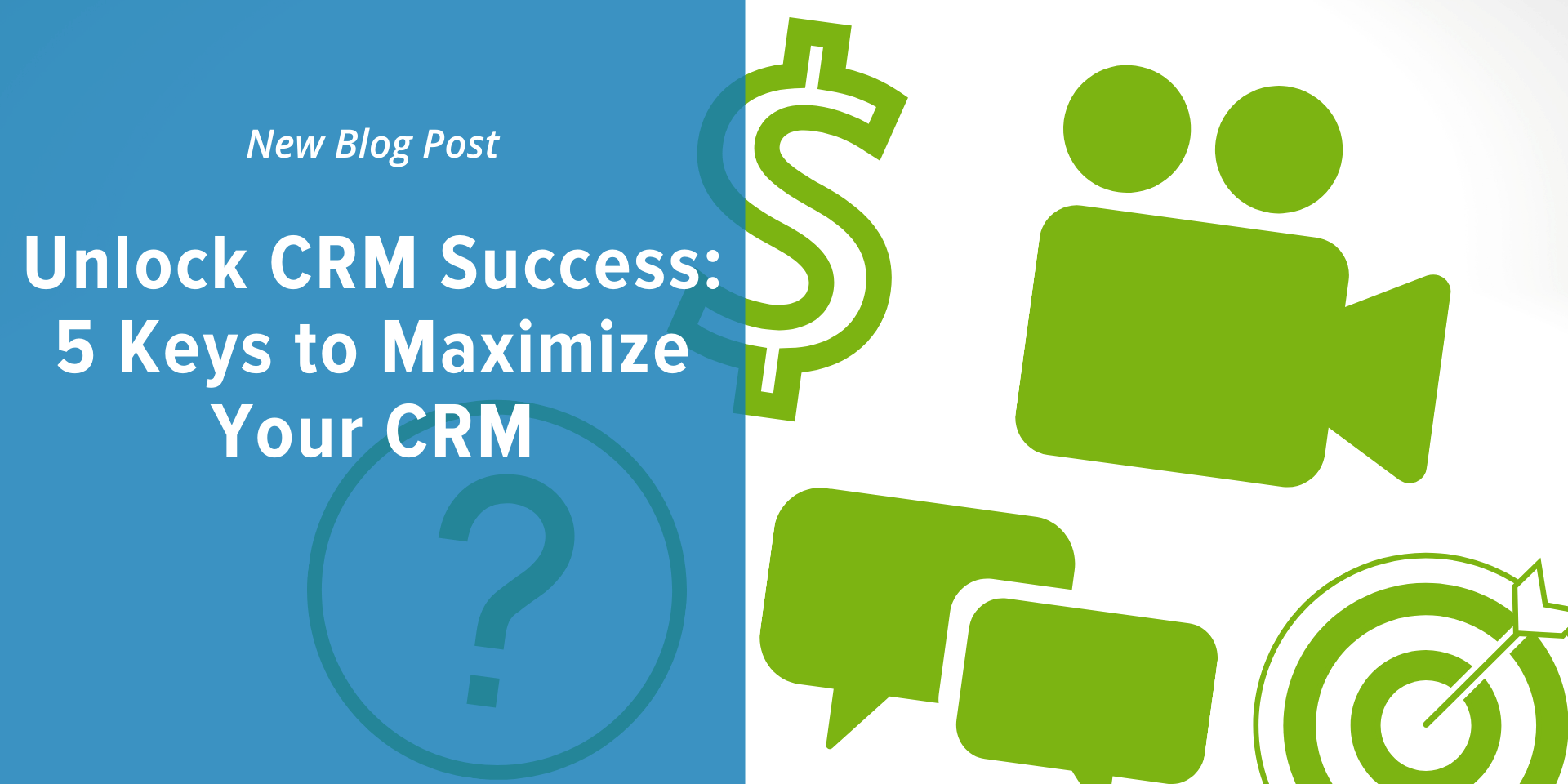 Blog-Unlock-CRM-Success-Whiteboard_Mortgage_CRM