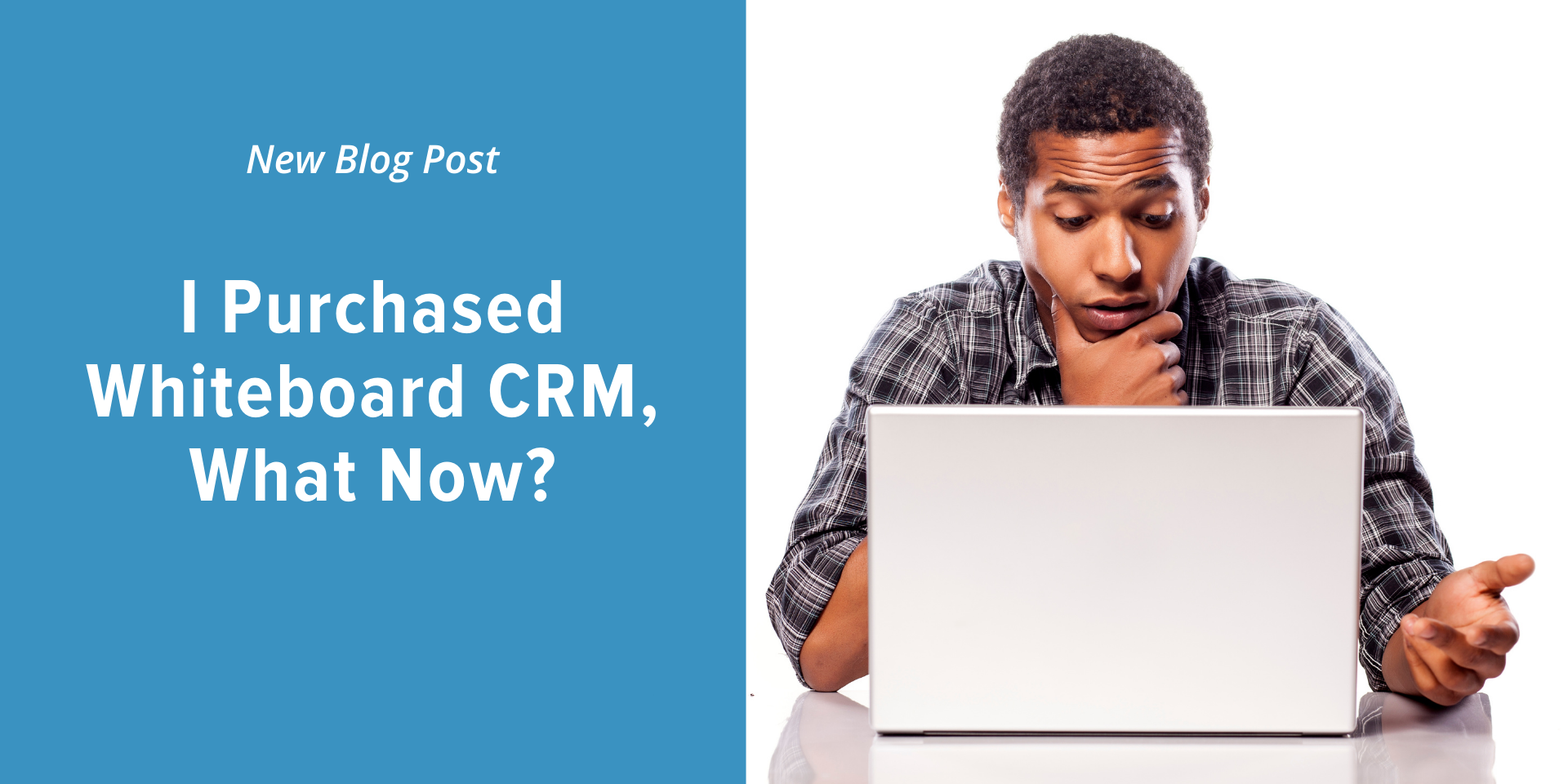 Accelerate_Time_to_Value_CRM_Whiteboard_Mortgage_CRM