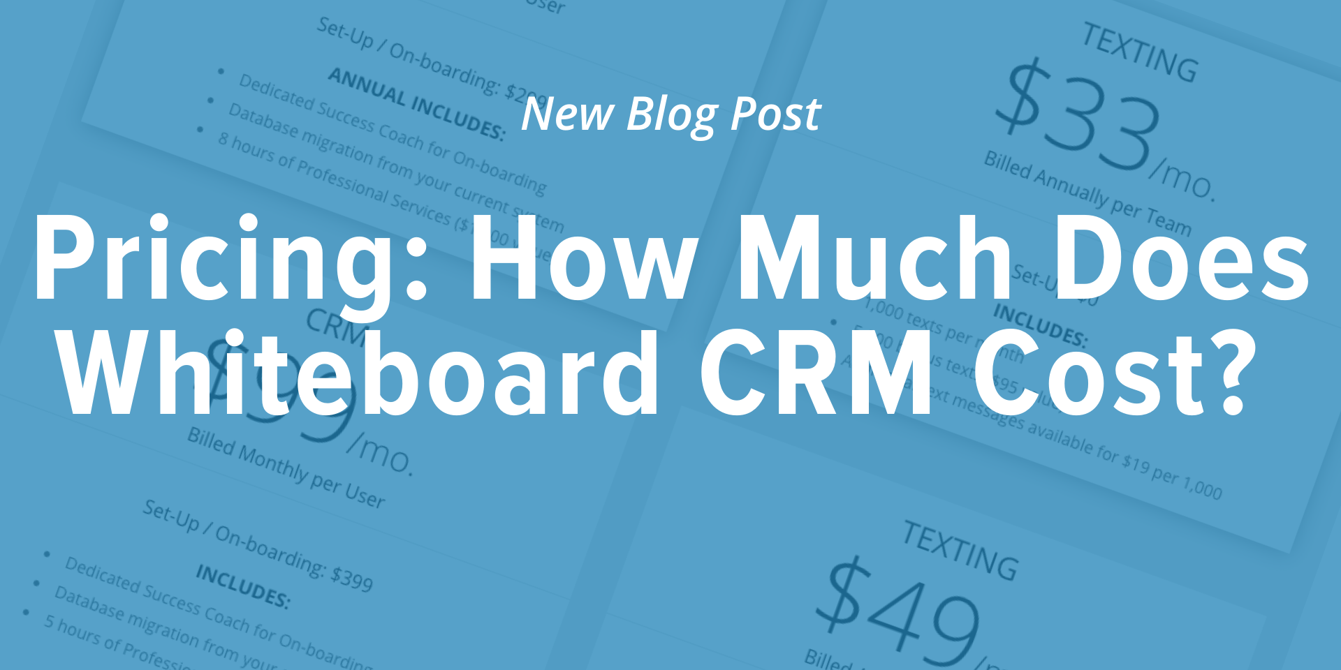 Blue image for Whiteboard CRM blog post that has the title "Pricing: How much does whiteboard crm cost?"